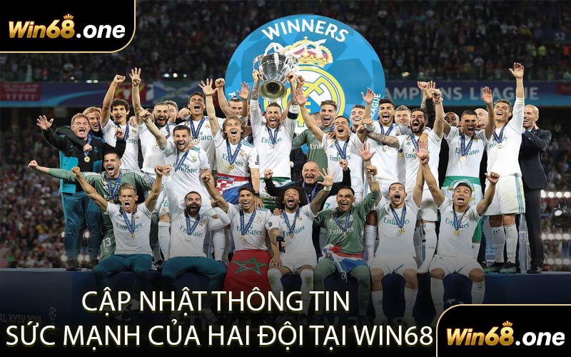 Cập Nhật Thông Tin Sức Mạnh Của Hai Đội Tại WIN68