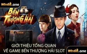 Giới Thiệu Tổng Quan Về Game Bến Thượng Hải Slot
