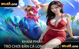 Khám Phá Trò Chơi Bắn Cá Long Vương
