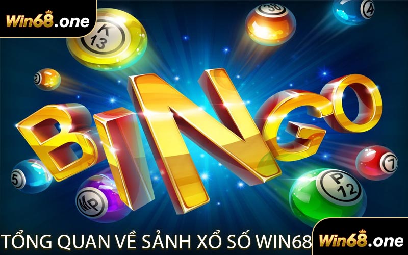 Tổng Quan Về Sảnh Xổ Số WIN68