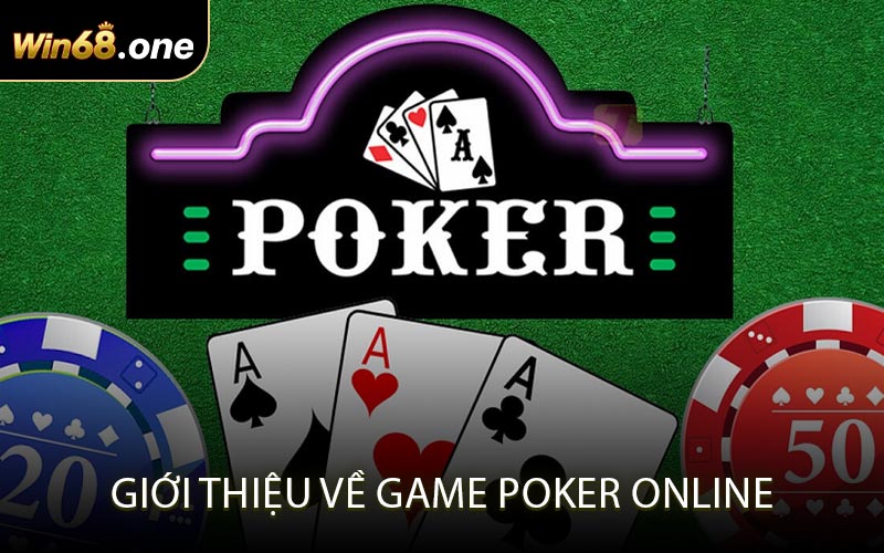 Giới thiệu về game Poker Online