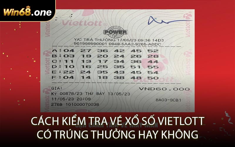 Cách Kiểm Tra Vé Xổ Số Vietlott Có Trúng Thưởng Hay Không